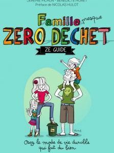 Livre La famille « presque » zéro déchet