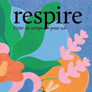 Respire – Europe & DOM – Réabonnement – 12n° – Fidélité