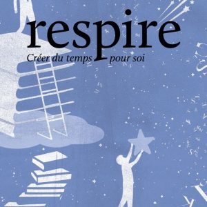 Respire – France – Réabonnement – 6n° – Essentiel